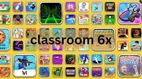 classroom 6x unblocked games - unblocked games 76 classroom 6x